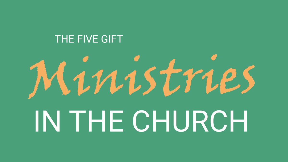 the 5 gift ministries in the church